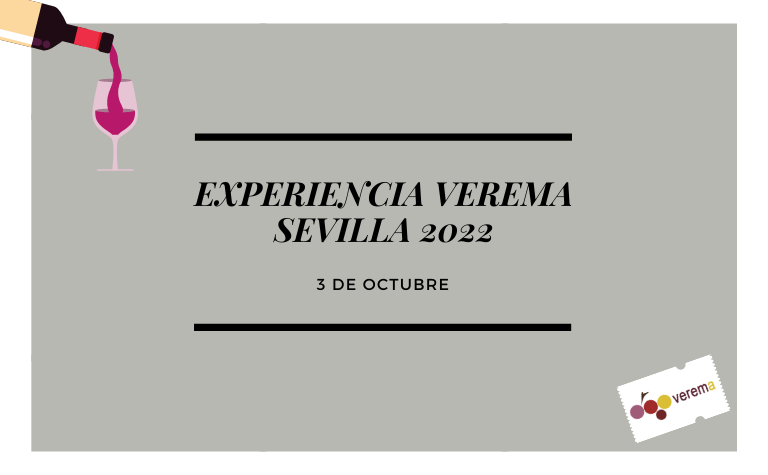 Experiencia Verema Sevilla 2022 Experiencia Verema Sevilla 2022
