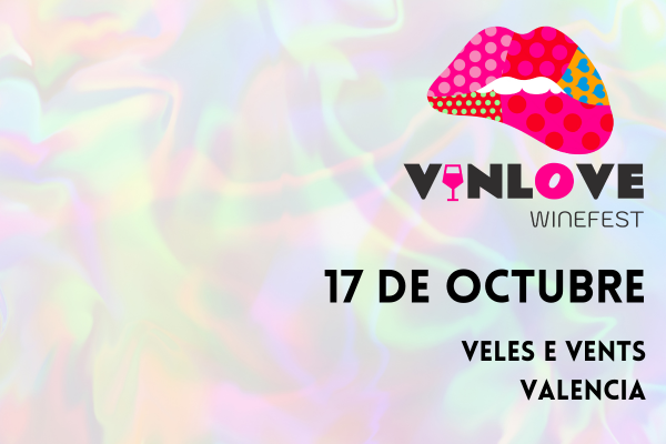 ENTRADA VINLOVE WINEFEST 2025 Entradas anticipadas a VINLOVE 2025