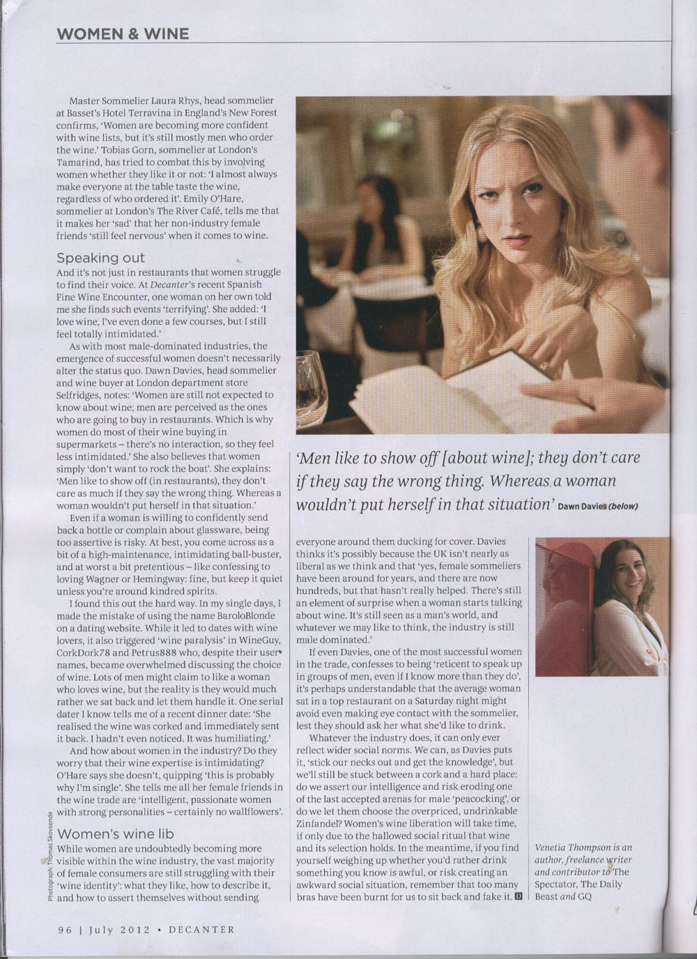 Afeites y ungüentos, mi querido brujo, sabe mejor como está. Mujeres y vino.