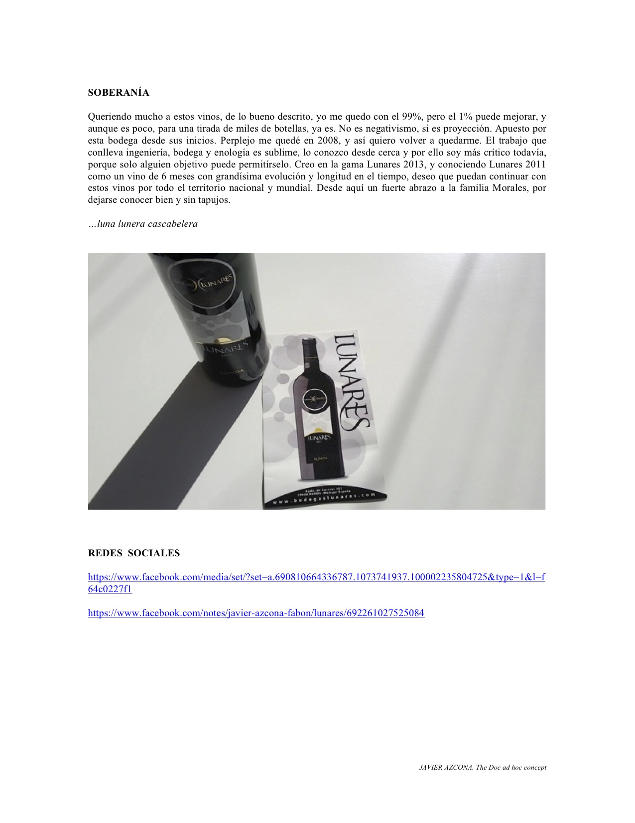 Bodegas lunares de Ronda. Syrah llevada al Altocielo con enología a mano.