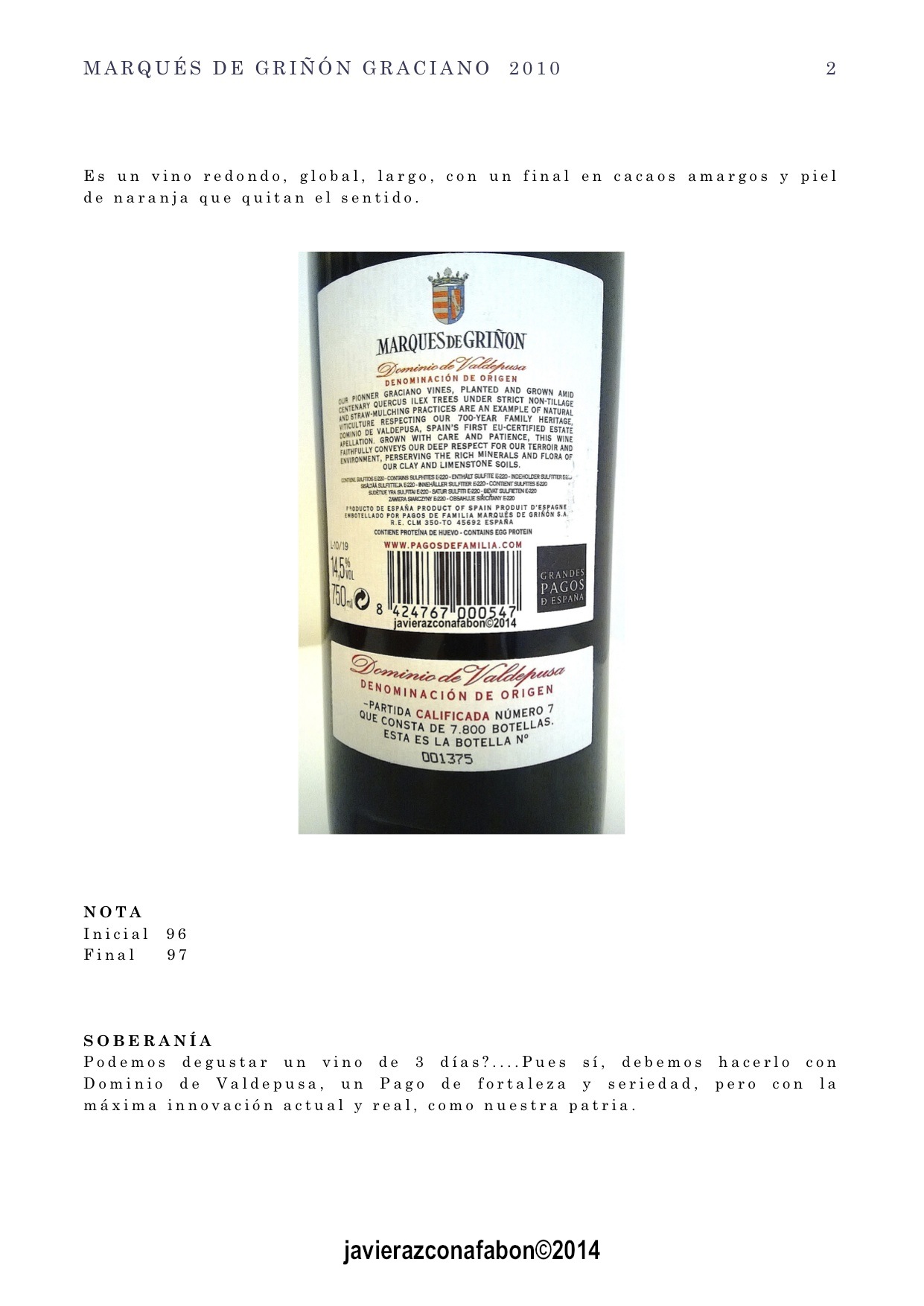 Graciano,...no de libro, de archivos centenarios. Maravilla del Dominio de Valdepusa