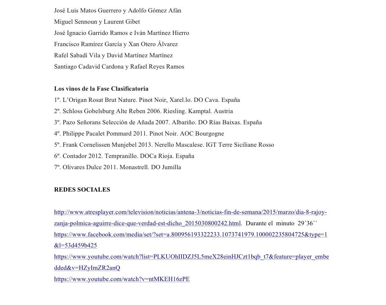 Vilaviniteca 2015. Un premio en Madrid para todos los participantes. Un logro para los finalistas.