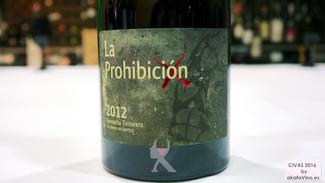 La Prohibición 2012 93 puntos Guía AkataVino WineXtreme ed. 2017