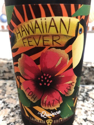 La Pirata & Laquince Hawaiian fever tdh hazy ipa