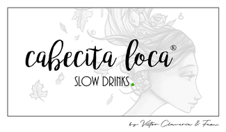 Cabecita Loca Slow Drinks