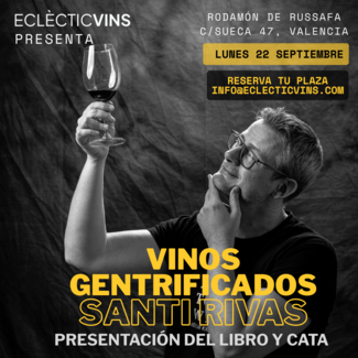 Presentación del libro de Santi Rivas Vinos Gentrificados en València